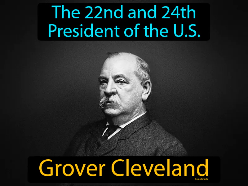 Grover Cleveland Definition Grover Cleveland Definition