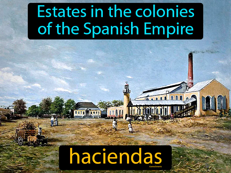 Haciendas Definition Haciendas Definition