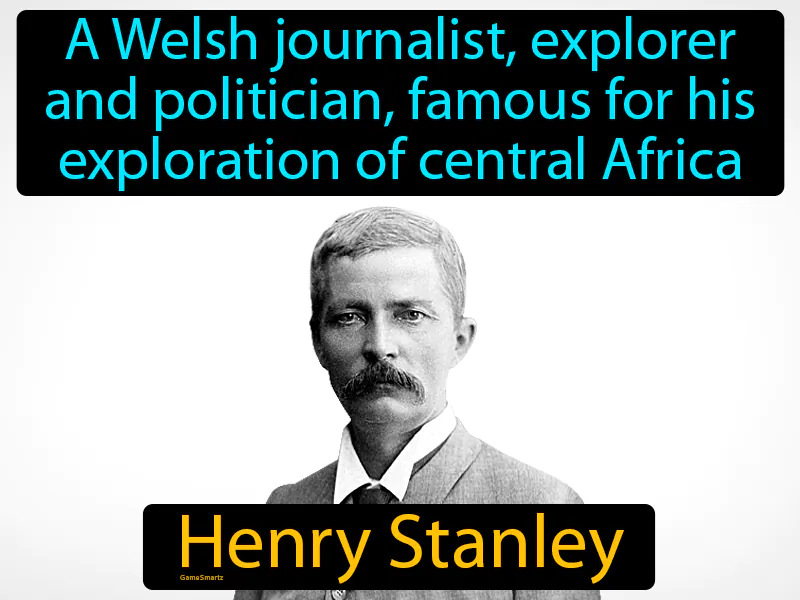 Henry Stanley Definition Henry Stanley Definition