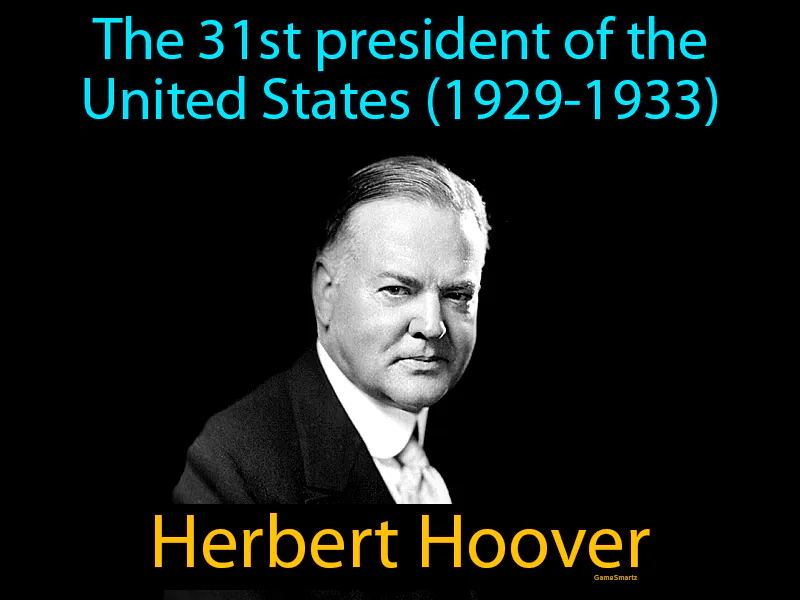 Herbert Hoover Definition Herbert Hoover Definition