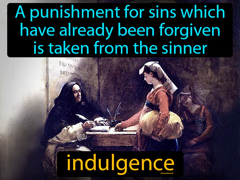 Indulgence Definition Indulgence Definition