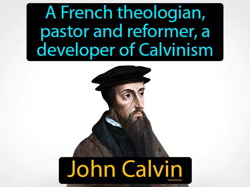 John Calvin Definition John Calvin Definition