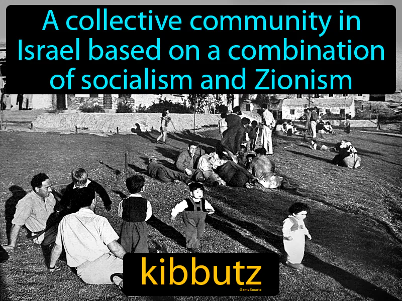 Kibbutz Definition Kibbutz Definition