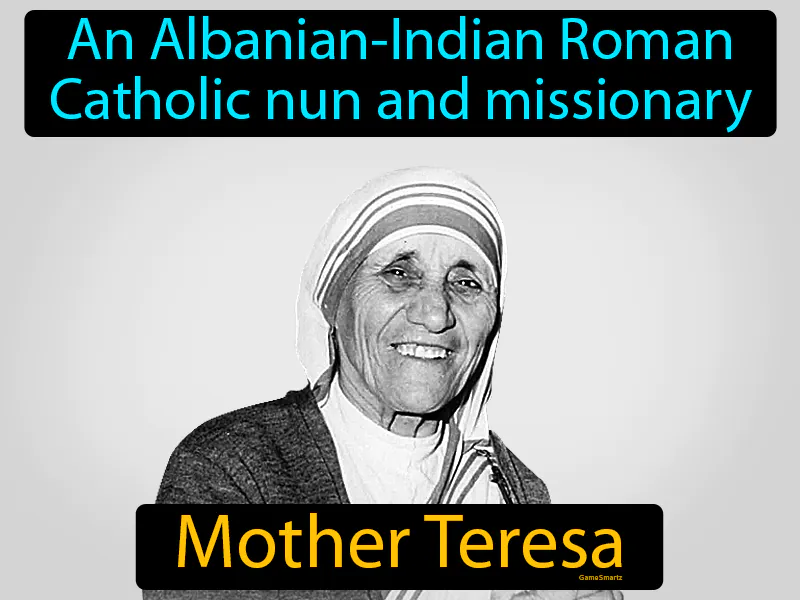 Mother Teresa Definition Mother Teresa Definition