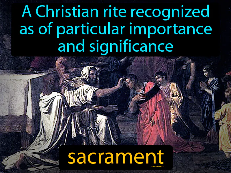 Sacrament Definition Sacrament Definition