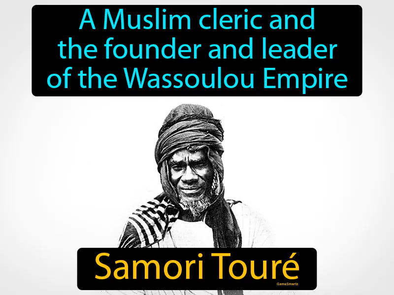 Samori Toure Definition Samori Toure Definition