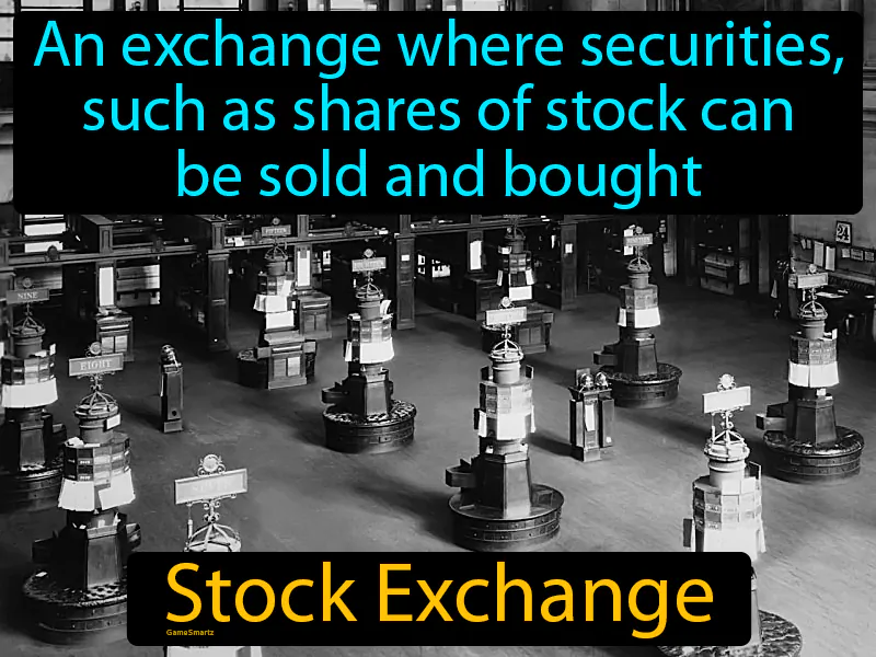 Stock Exchange Definition Stock Exchange Definition