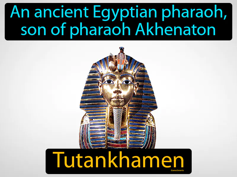 Tutankhamen Definition Tutankhamen Definition