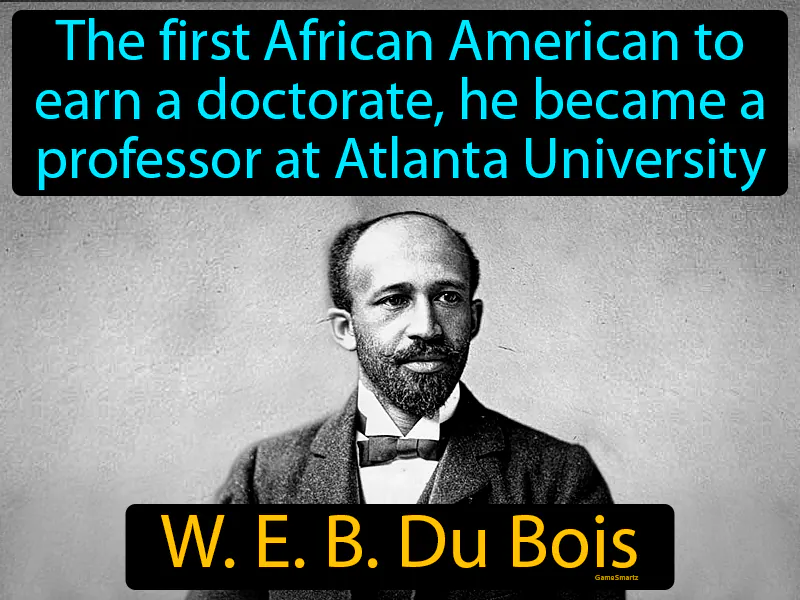 W E B Du Bois Definition W E B Du Bois Definition