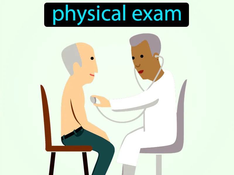 El Examen Fisico Definition El Examen Fisico Definition