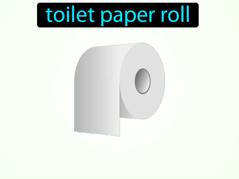 El Rollo De Papel Higienico Definition El Rollo De Papel Higienico Definition