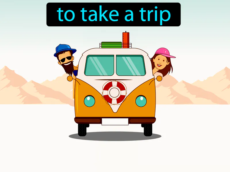 Hacer Un Viaje Definition Hacer Un Viaje Definition