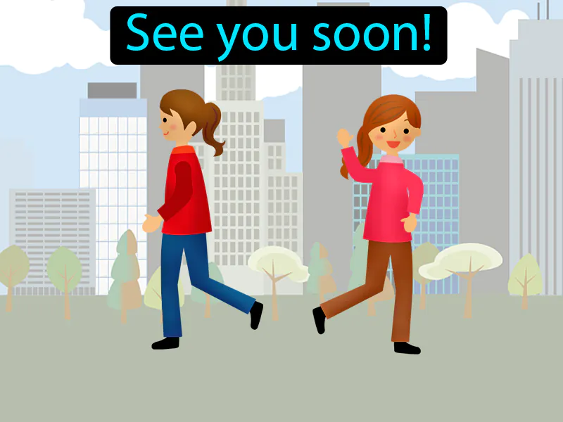 Hasta Pronto Definition