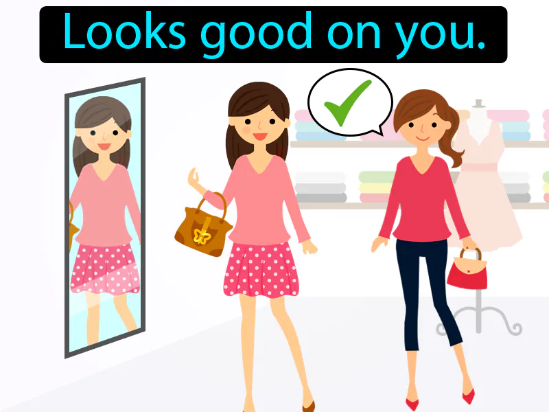 Te Queda Bien Definition Te Queda Bien Definition