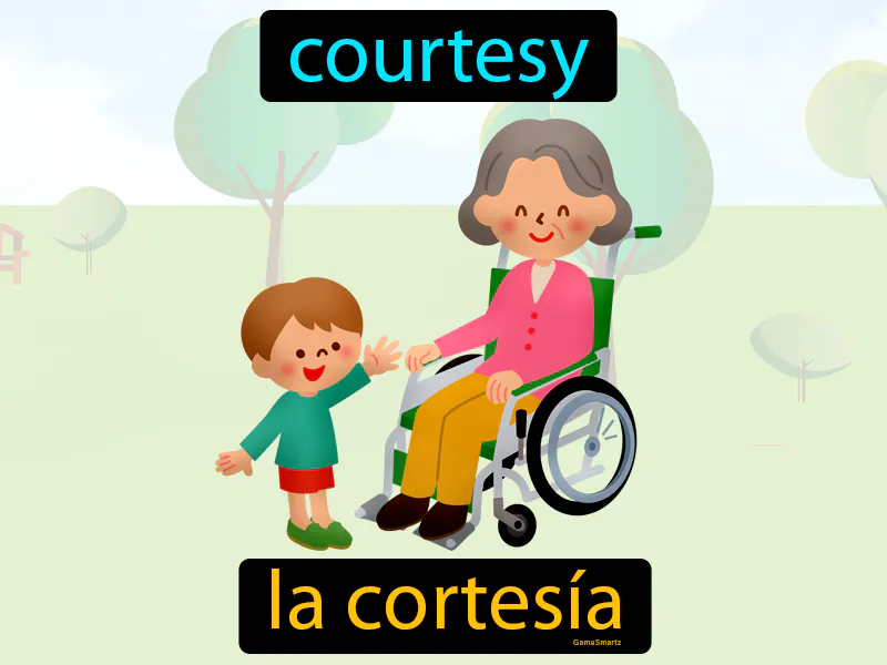 La Cortesia Definition La Cortesia Definition