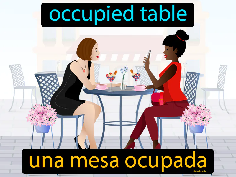Una Mesa Ocupada Definition Una Mesa Ocupada Definition